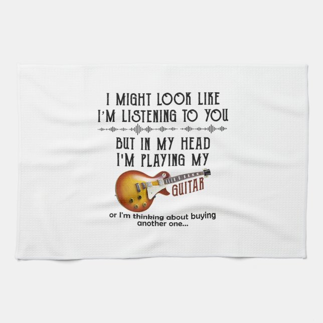 Paño De Cocina Podría parecer que te estoy escuchando tocar guita (Horizontal)