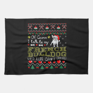 Paño De Cocina Por Supuesto, Hablo Con Mi Bulldog Francés