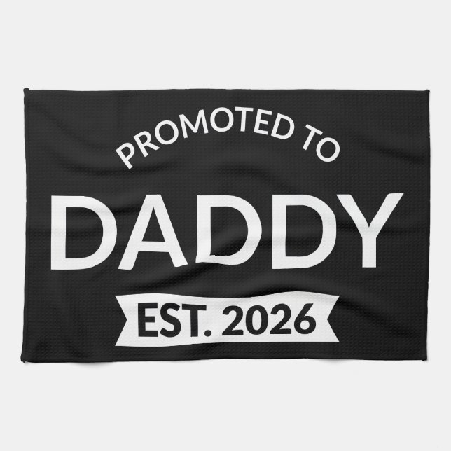 Paño De Cocina Promoted To Daddy Est. 2026 II (Horizontal)