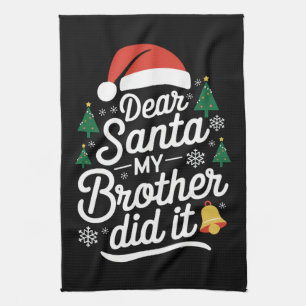 Paño De Cocina Querido Santa Mi Hermano Lo Hizo Funny Navidad 