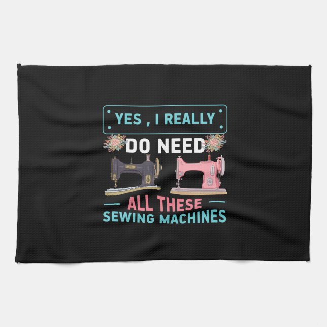 Paño De Cocina Quilter Gift | Yes I Really Do Need (Horizontal)