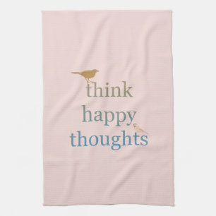Paño De Cocina Rubor Think Happy Thoughts Birds