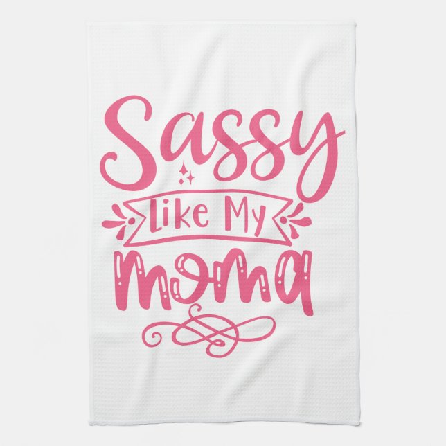 Paño De Cocina Sassy Like My Mama Personalized Kids  (Vertical)