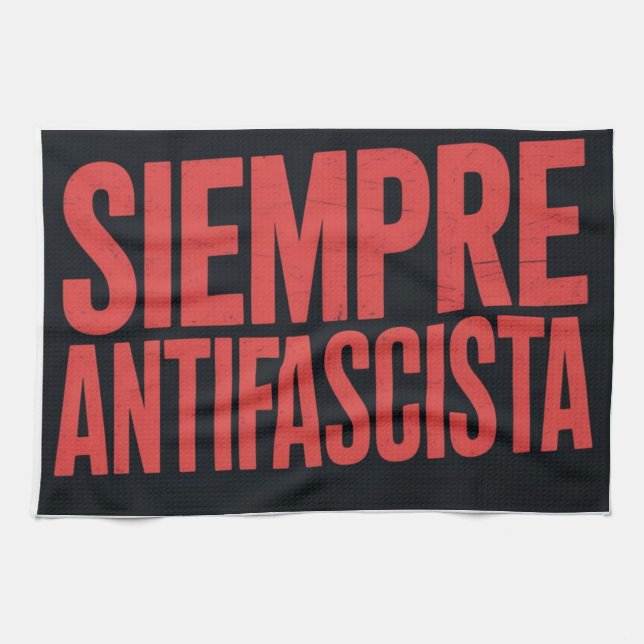 Paño De Cocina Siempre Antifascista (Horizontal)