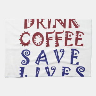 Paño De Cocina Solo quiero tomar café Salva vidas