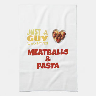Paño De Cocina Solo un tipo que ama las albóndigas y la pasta