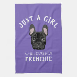 Paño De Cocina Sólo una chica que ama a su francesa