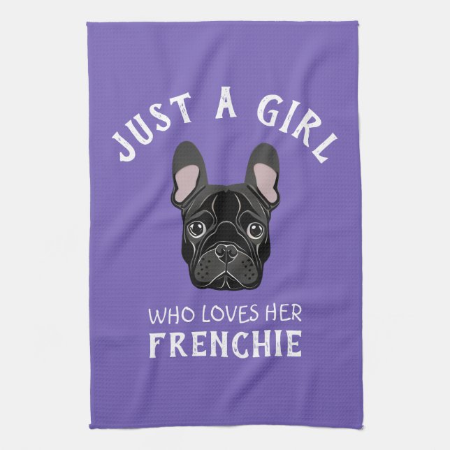 Paño De Cocina Sólo una chica que ama a su francesa (Vertical)