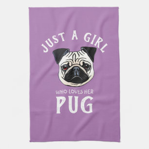 Paño De Cocina Sólo una chica que ama su Pug