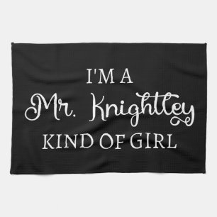 Paño De Cocina Soy un Sr. Knightley Tipo de Chica I