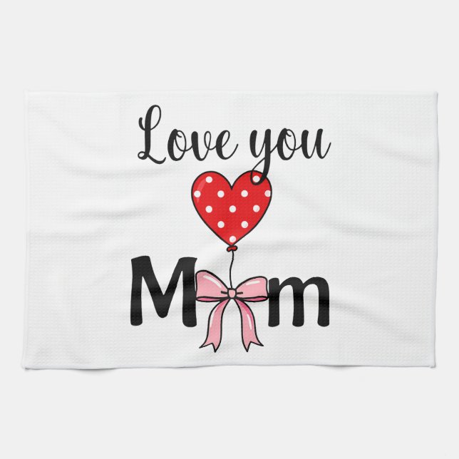 Paño De Cocina Sweet and stylish “Love You Mom” (Horizontal)