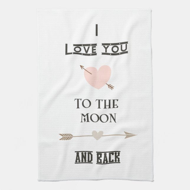 Paño De Cocina Te amo a la luna y a la parte posterior (Vertical)