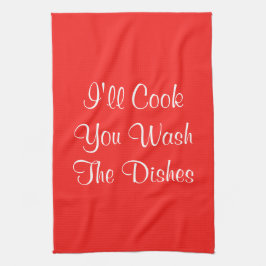 Paño De Cocina Te cocinaré lavando los platos de rojo para Alex