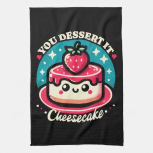 Paño De Cocina Te Mereces - Cheesecake Kawaii