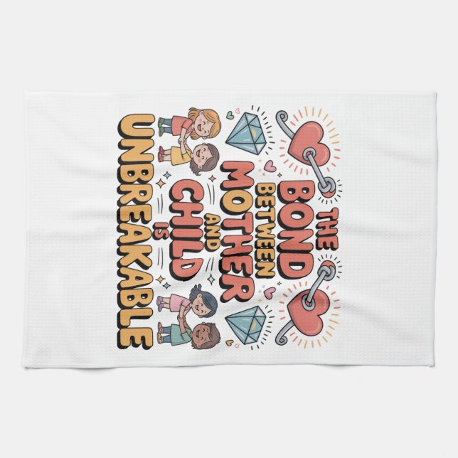 Paño De Cocina The Bond Between Mother And Child Is Unbreakable (Horizontal)