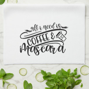Paño De Cocina Todo lo que necesito es café y mascara Girly diver