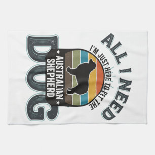 Paño De Cocina Todo lo que necesito es mi perro grabado vintage a