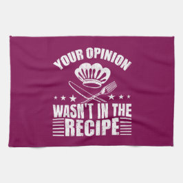 Paño De Cocina Tu opinión no estaba en la receta dicho divertido