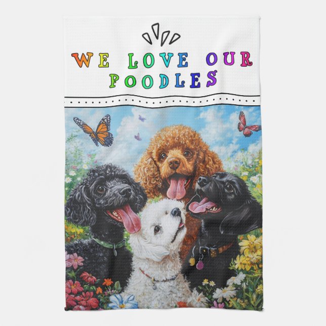 Paño De Cocina We Love Our Poodles Kitchen Towel (Vertical)