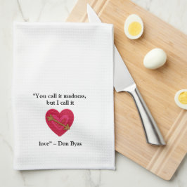 Paño De Cocina Whimsical Love Quote