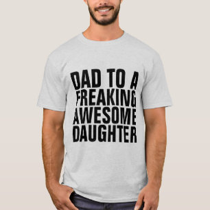 PAPÁ A UNA GRAN CAMISETA DE HIJA.
