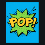¡Papá! Brote de historietas de arte pop vibrante<br><div class="desc">Infunde tu espacio con energía y emoción con este diseño de arte pop "Pop!". Inspirada por las imágenes explosivas de los cómics clásicos,  esta pieza dinámica captura el momento de una acción reventadora,  convirtiéndola en una adición animada y audaz a cualquier habitación.</div>