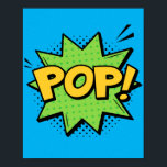 ¡Papá! Brote de historietas de arte pop vibrante<br><div class="desc">Infunde tu espacio con energía y emoción con este diseño de arte pop "Pop!". Inspirada por las imágenes explosivas de los cómics clásicos,  esta pieza dinámica captura el momento de una acción reventadora,  convirtiéndola en una adición animada y audaz a cualquier habitación.</div>