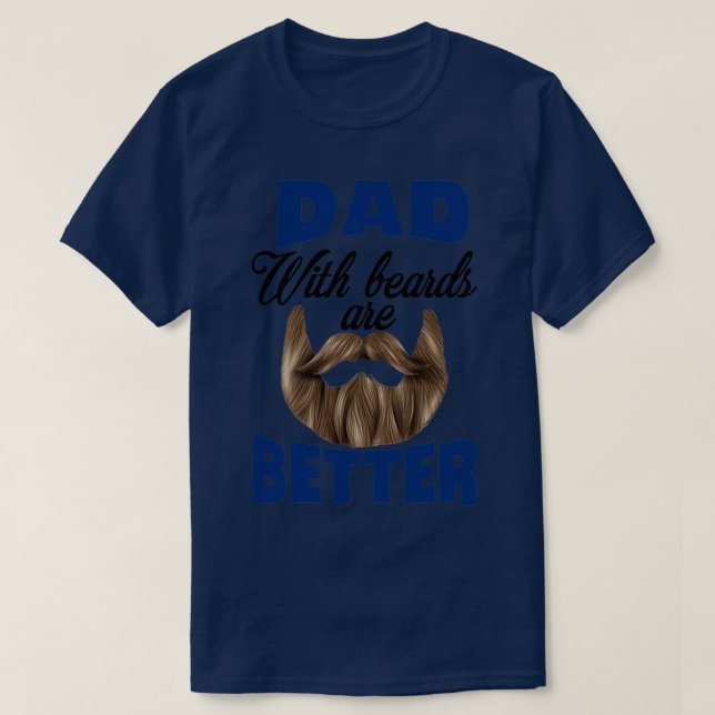 Papá con barba es mejor Camisa del Día del Padre (Diseño del anverso)