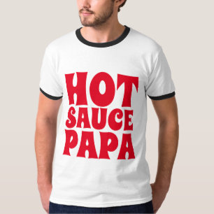 PAPA DE SALSA CALIENTE MENCIONA CAMISETAS DE PADRE