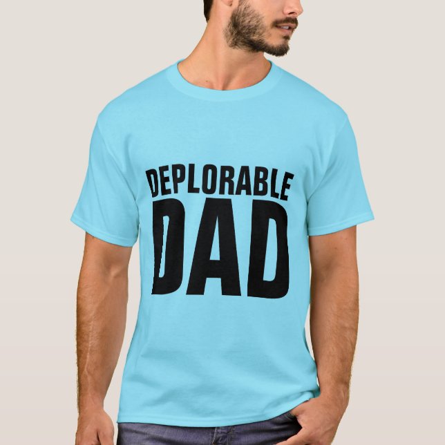 PAPÁ DESPLORABLE, Camisetas CONSERVADORAS (Anverso)