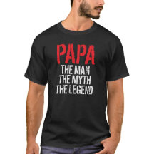 Papá, el hombre, camiseta de la leyenda del mito