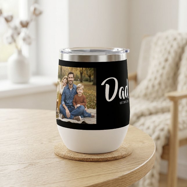 Papá Estableció Guión Negro Foto (Dad Established Script Black Photo Thermal Wine Tumbler)