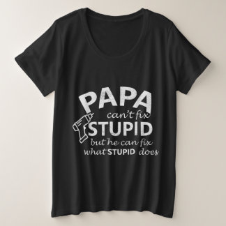 Papá No Puede Arreglar Estúpido Pero Puede Arregla