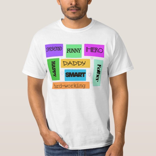 "Papá, padre, héroe," - camiseta colorida (Anverso)