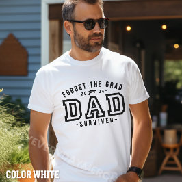 Papá se graduó, olvida la camiseta sobreviviente d