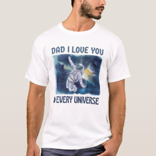 Papá te amo en cada camiseta del universo