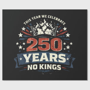 Papel De Regalo 250 años sin reyes patrióticos