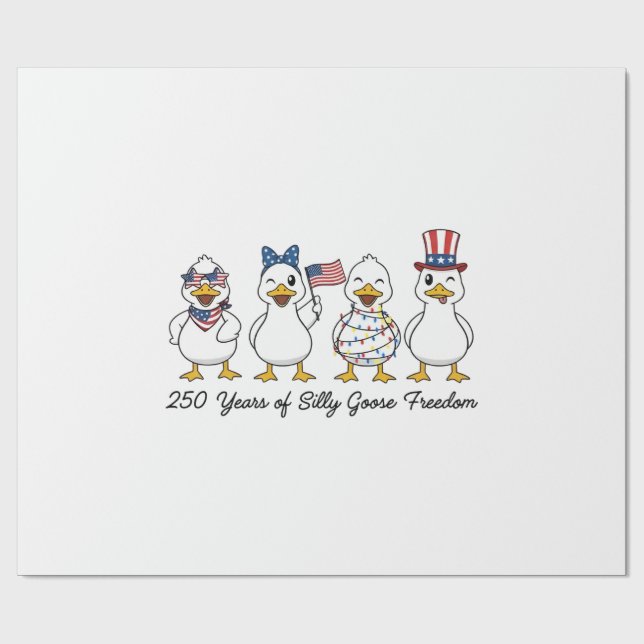 Papel De Regalo 250th Years of Silly Goose Freedom Semiquincentenn (Superficie plana)