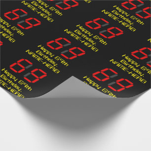 Papel De Regalo 69º cumpleaños: Red Digital Clock Style "69" + Nom
