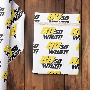 Papel De Regalo 80 así que qué Tipografía Divertida Cumpleaños 80 