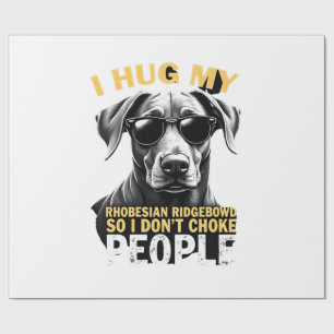 Papel De Regalo Abraza a mi Rhodesian Ridgeback para que no ahorqu