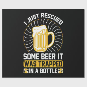 Papel De Regalo Acabo de rescatar alguna cerveza Estaba atrapada