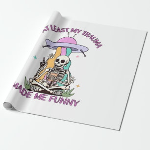 Papel De Regalo Al Menos Mi Trauma Me Hizo Divertido.
