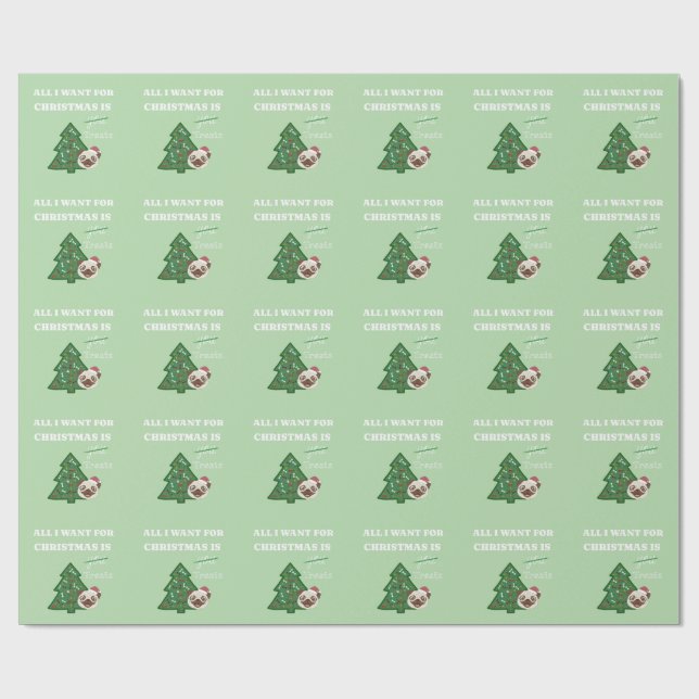 Papel De Regalo All I want for Christmas is treats (Superficie plana)