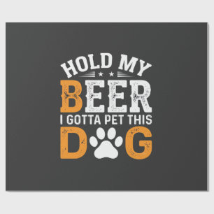 Papel De Regalo Amante de Perros Agárrame la Cerveza
