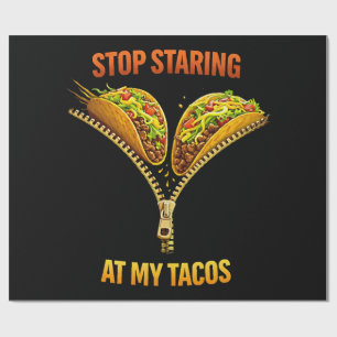 Papel De Regalo Amante de Tacos Divertido Deja de Mirar