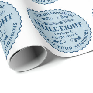 Papel De Regalo Antes de E excepto después de C Rule Funny