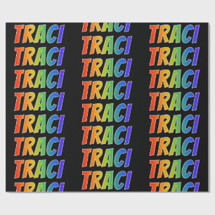 Papel De Regalo Arcoiris Nombre "TRACI"; Divertido y Colorido