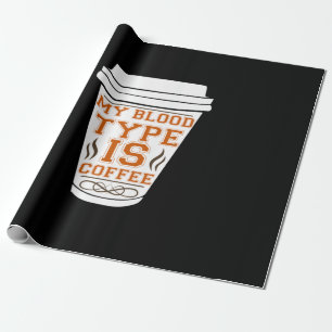 Papel De Regalo Arte De Café Mi Tipo De Sangre Es Café
