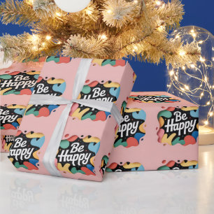 Papel De Regalo Arte en capas motivacional: Eslogan "Sé Feliz"